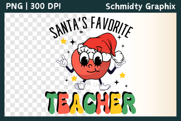 Santa’s Favorite Teacher PNG for Crafts